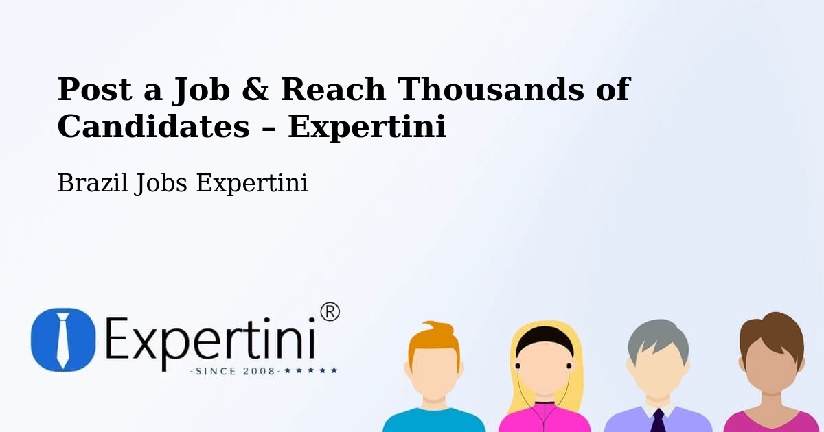 Post a Job in Mutuípe – Hire the Right Talent - Mutuípe, Brazil Jobs Expertini