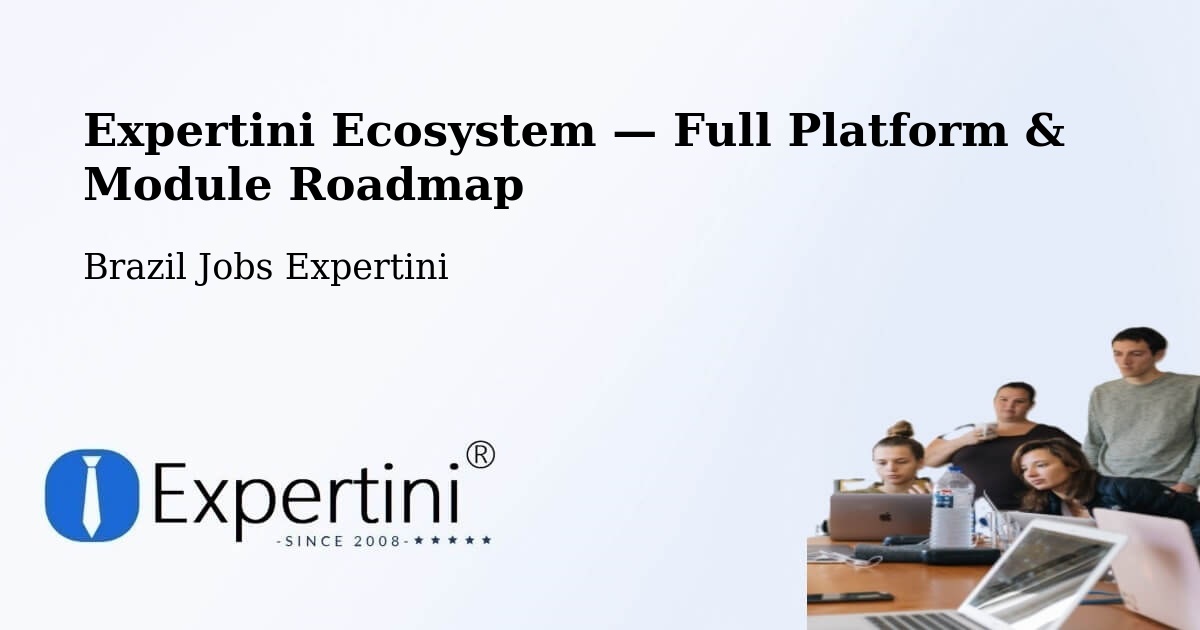 Expertini Ecosystem — Full Platform & Module Roadmap – Mutuípe