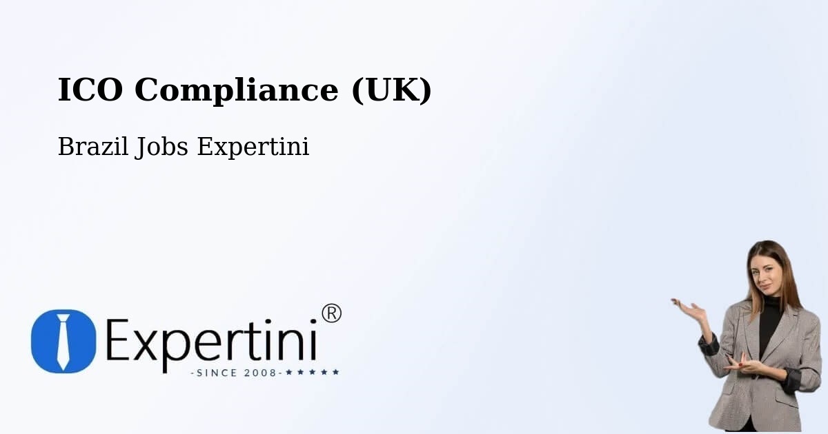 UK Data Protection & ICO Compliance – Mutuípe - Brazil Jobs Expertini