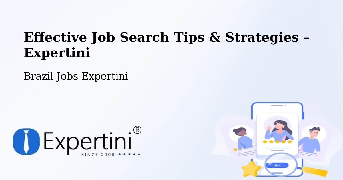 Job Search Tips & Strategies for Job Seekers – Mutuípe - Mutuípe, Brazil Jobs Expertini
