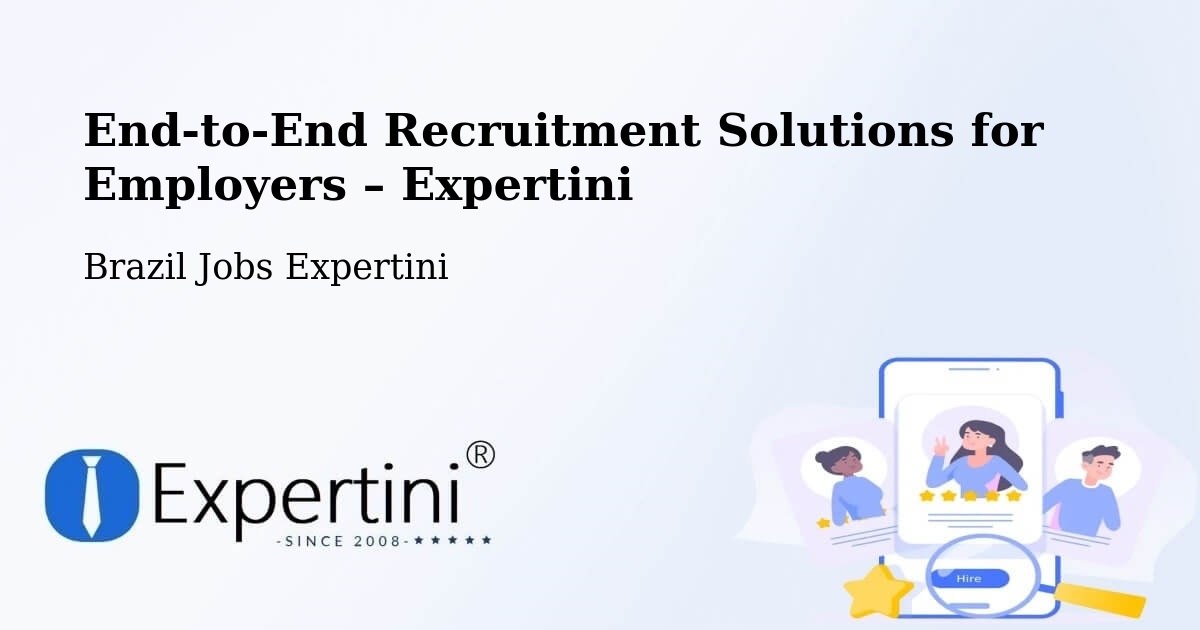 Recruitment Solutions for Employers – Mutuípe - Mutuípe, Brazil Jobs Expertini