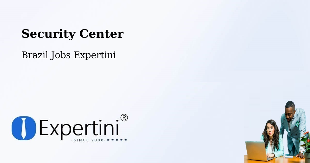 Security & Compliance – Mutuípe - Brazil Jobs Expertini